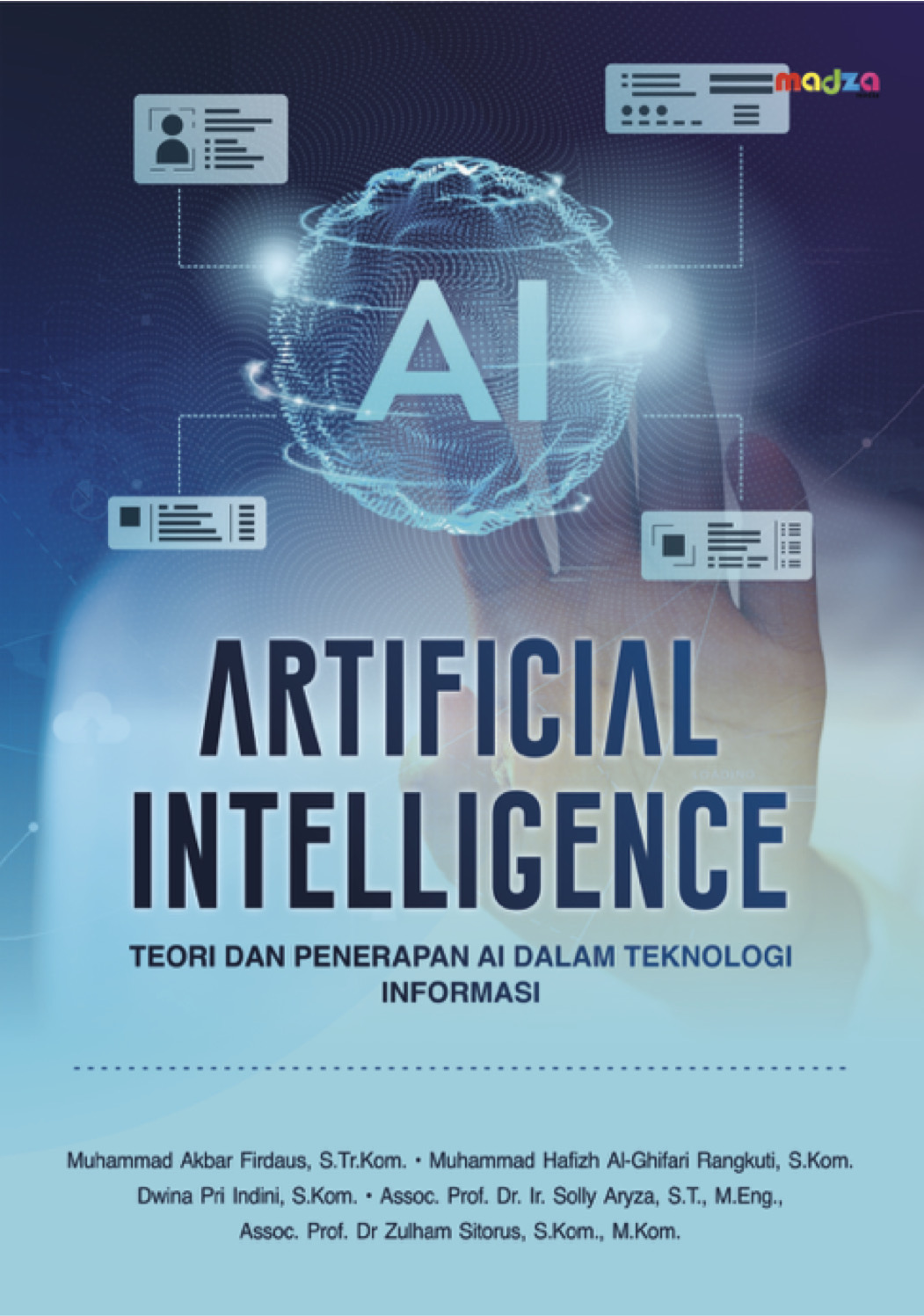 Artificial Intelligence:  Teori dan Penerapan AI dalam Teknologi Informasi