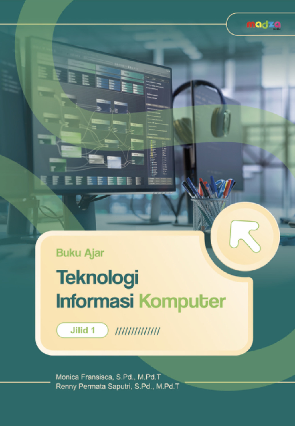 Buku Ajar Teknologi Informasi Komputer Jilid 1