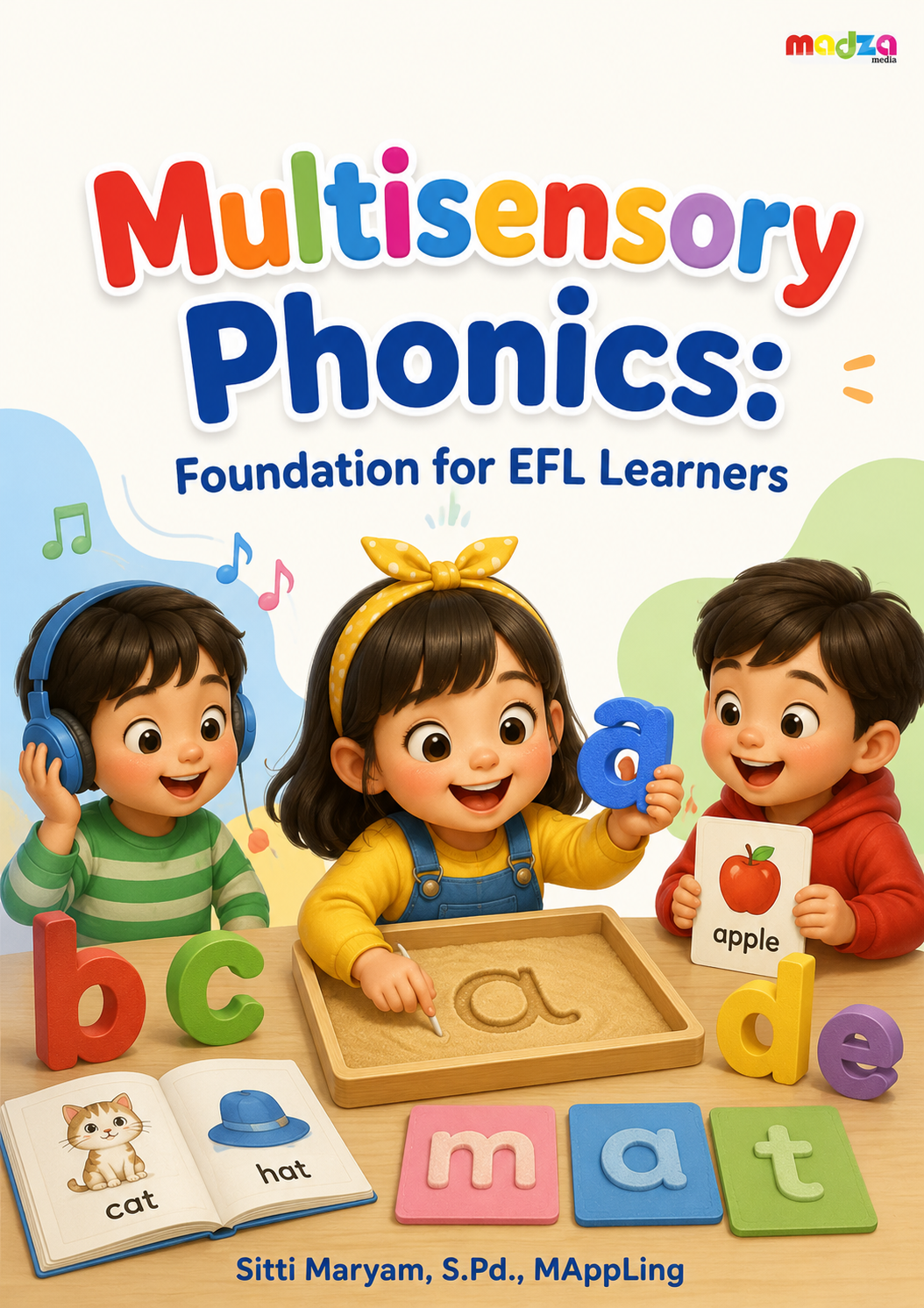 Multisensory Phonics: Foundation for EFL Learners