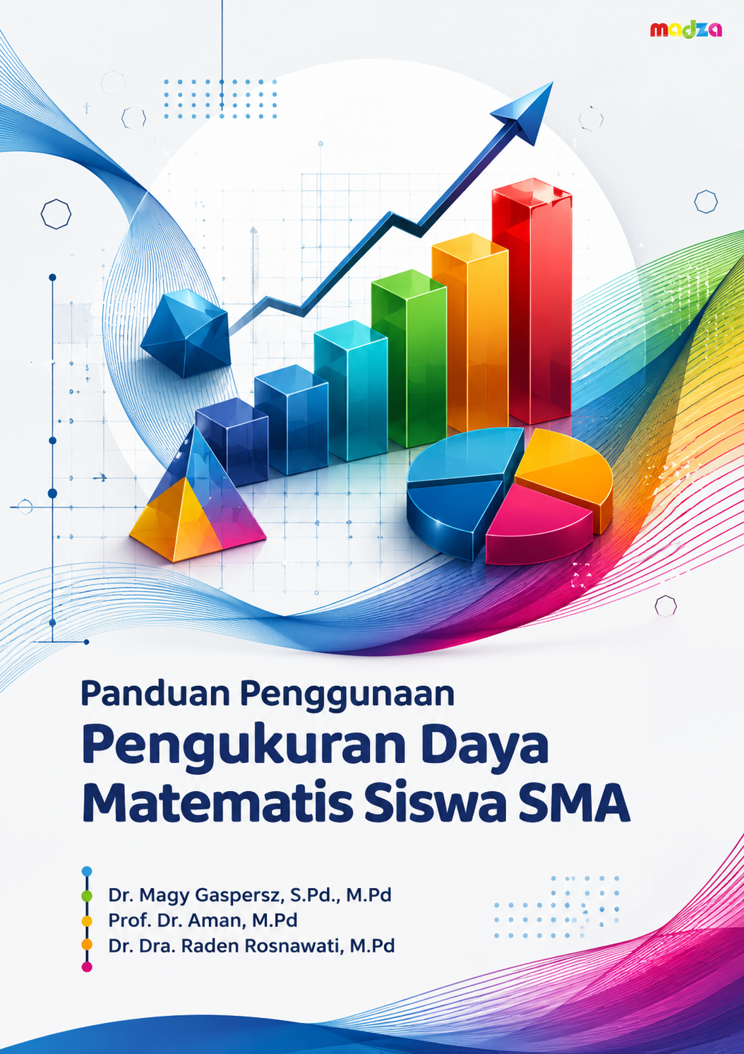 Panduan Penggunaan Pengukuran Daya Matematis Siswa SMA