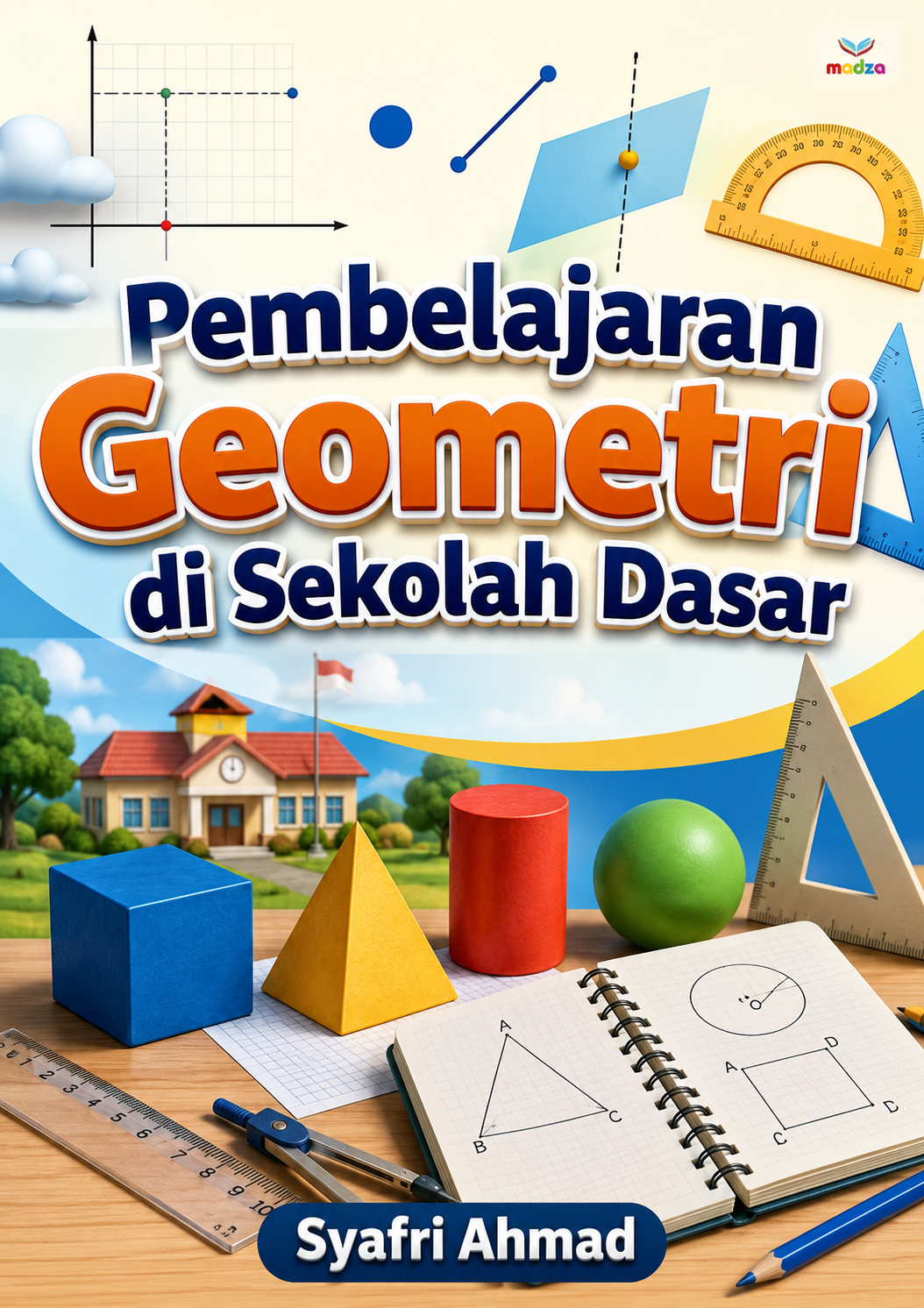 Pembelajaran Geometri di Sekolah Dasar