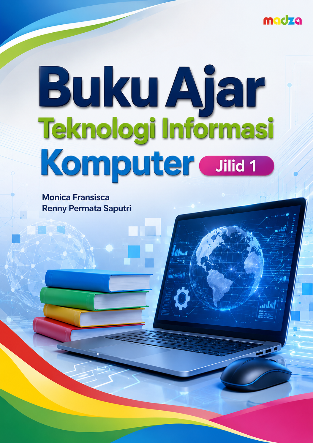 Buku Ajar Teknologi Informasi Komputer Jilid 1