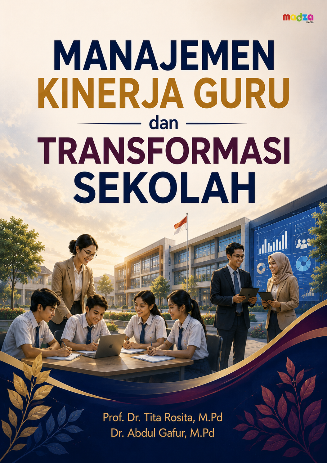 Manajemen Kinerja Guru dan Transformasi Sekolah