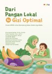 Dari Pangan Lokal ke Gizi Optimal Kreasi MPASI untuk Mendukung Masa Golden Age Balita
