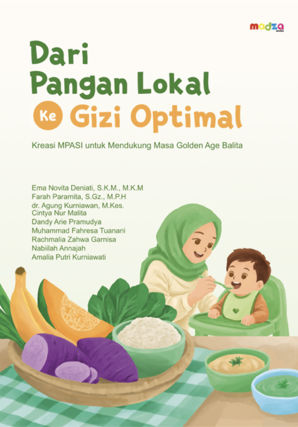 Dari Pangan Lokal ke Gizi Optimal: Kreasi MPASI untuk Mendukung Masa Golden Age Balita