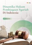 Dinamika Hukum Pembiayaan Syariah di Indonesia