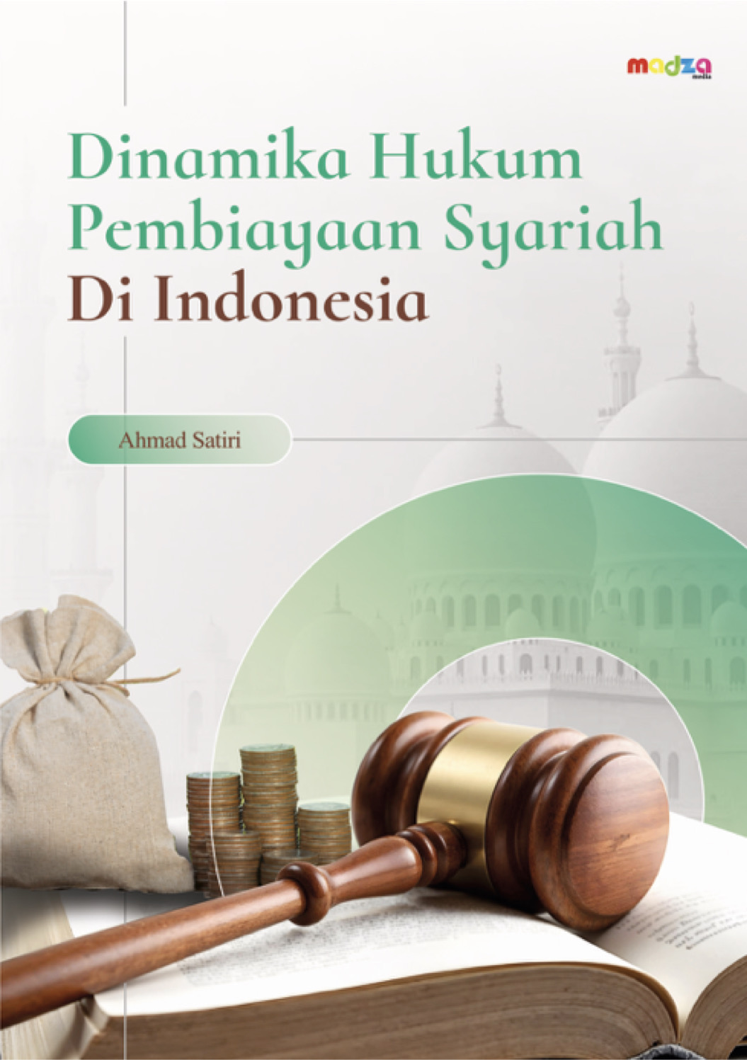 Dinamika Hukum Pembiayaan Syariah di Indonesia