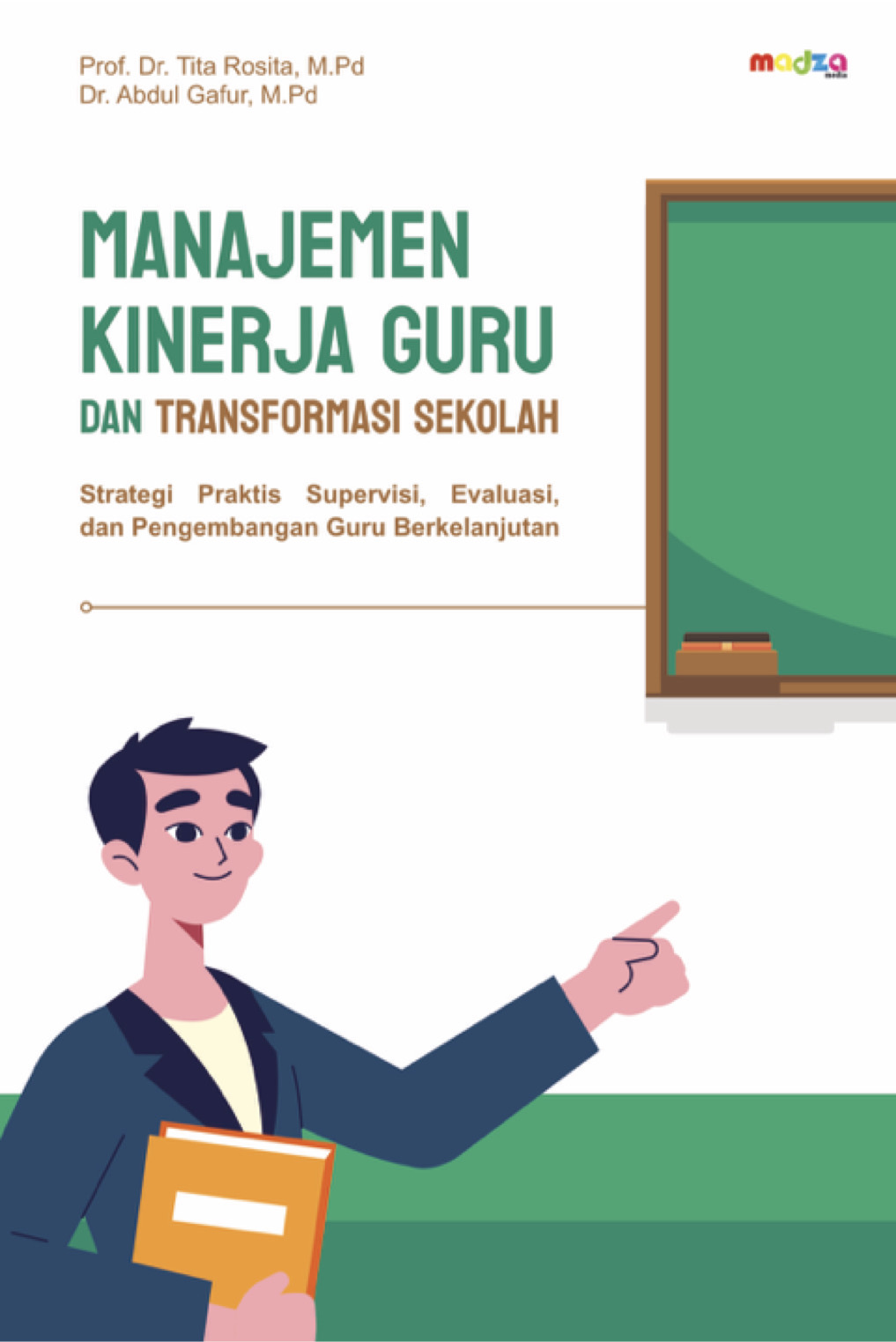 Manajemen Kinerja Guru dan Transformasi Sekolah