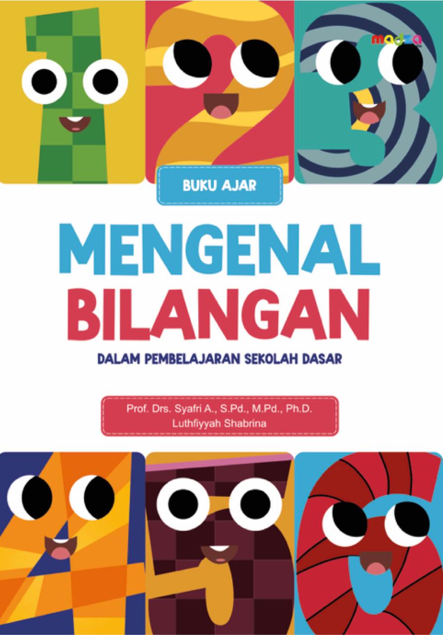 Mengenal Bilangan dalam Pembelajaran Sekolah Dasar