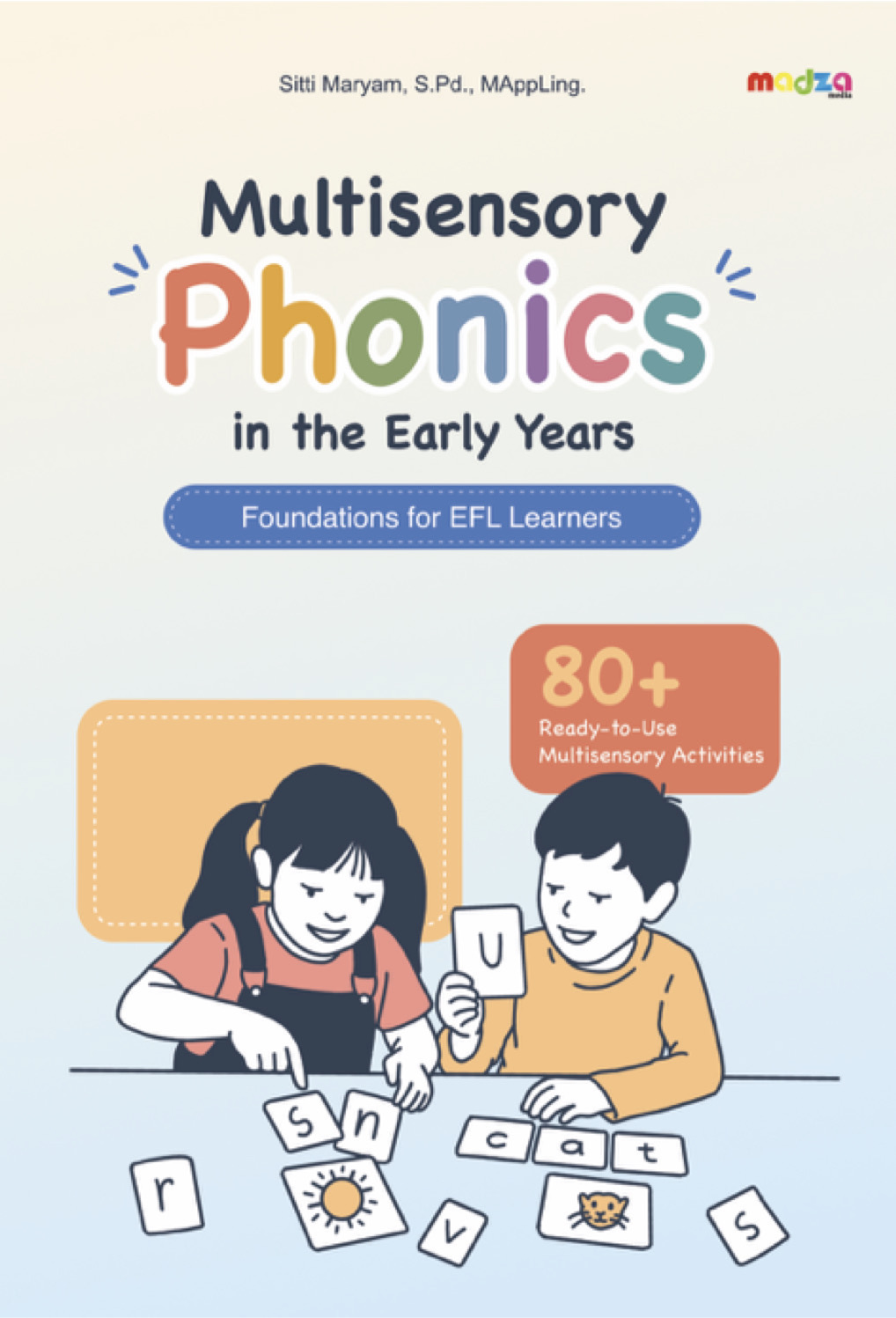Multisensory Phonics: Foundation for EFL Learners