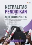 Netralitas Pendidikan Vs Kebebasan Politik Analisis Hukum Pasca Putusan MK Nomor 65PUU-XXI2023