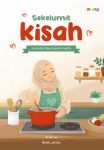 Sekelumit Kisah “Cerita Dari Dapur Penuh Makna”