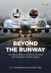 Beyond the Runway Transforming Airports into Smart, Connected and Sustainable Economic Engines