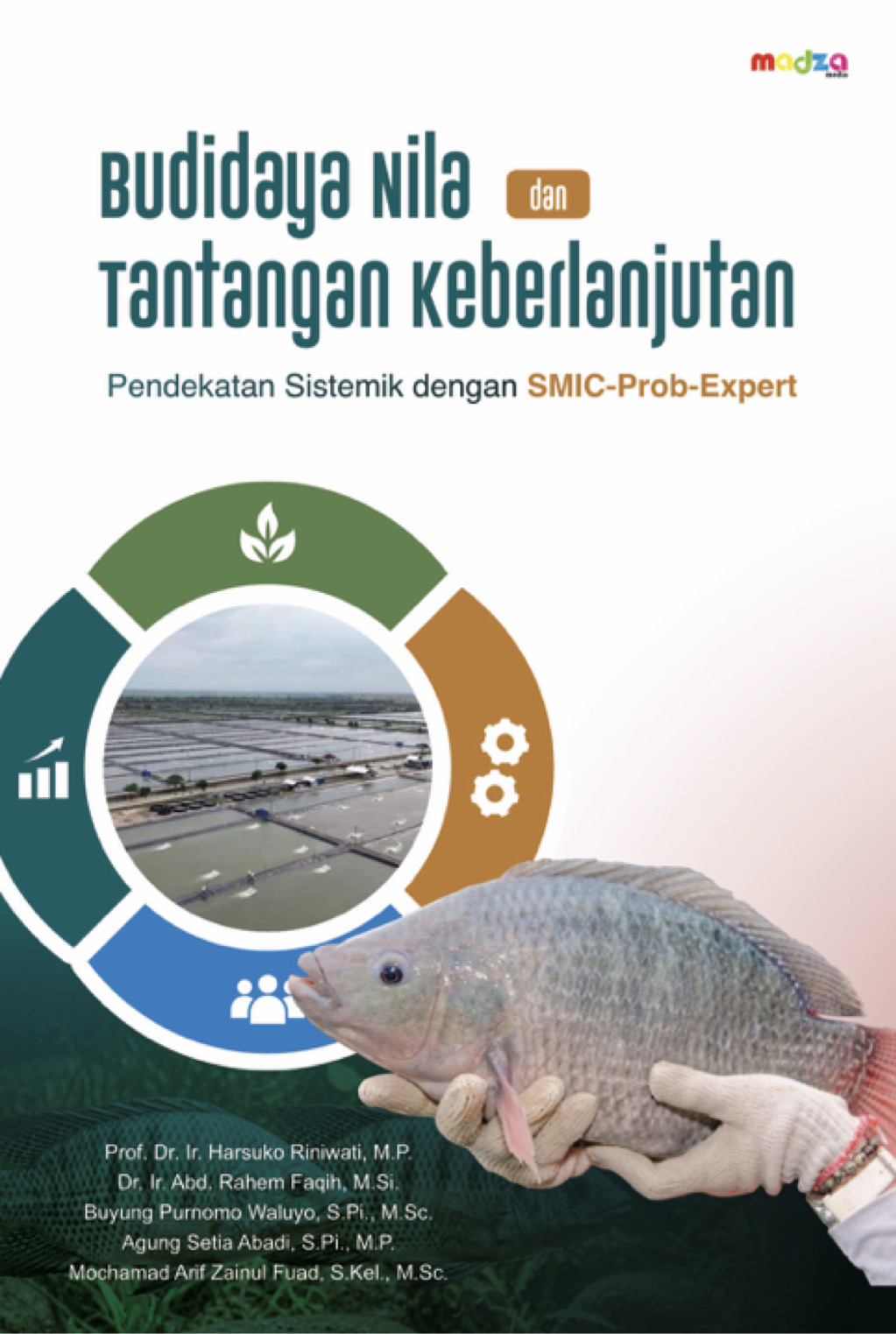Budidaya Nila dan Tantangan Keberlanjutan: Pendekatan Sistemik dengan SMIC-Prob-Expert