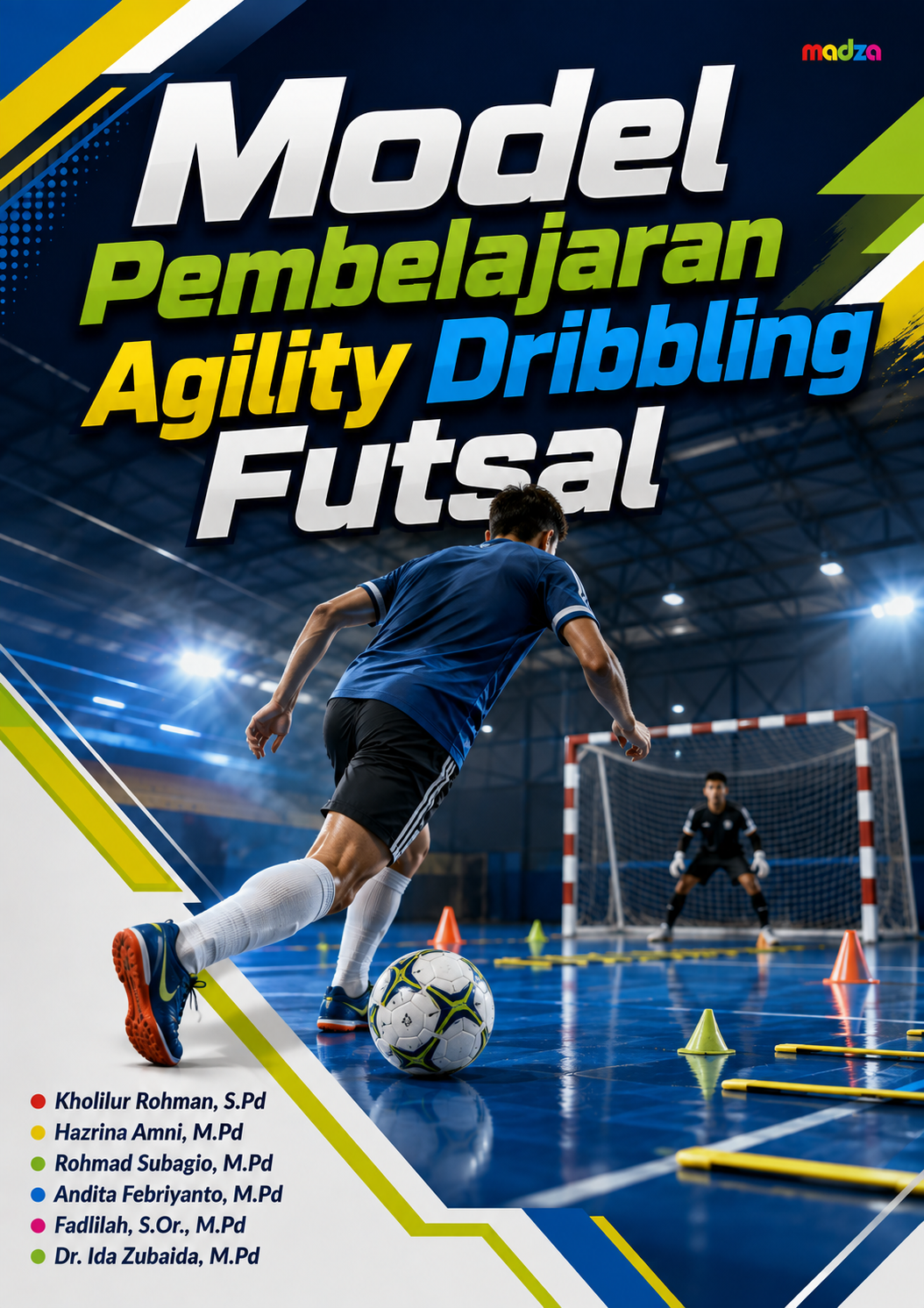 Model Pembelajaran Agility Dribbling Futsal