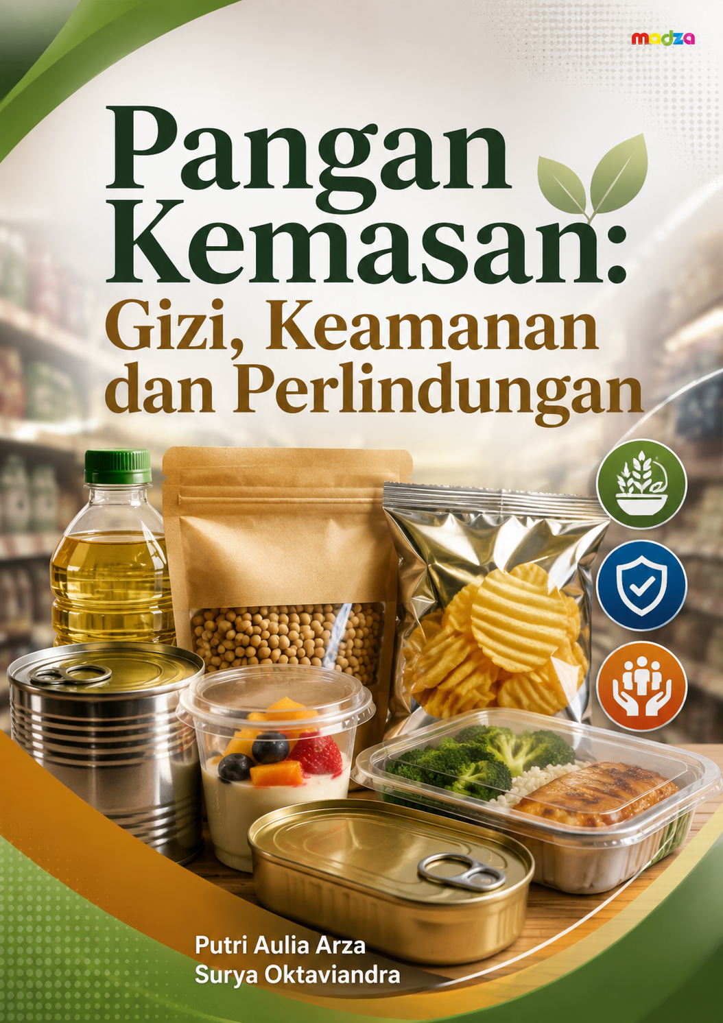 Pangan Kemasan: Gizi, Keamanan dan Perlindungan