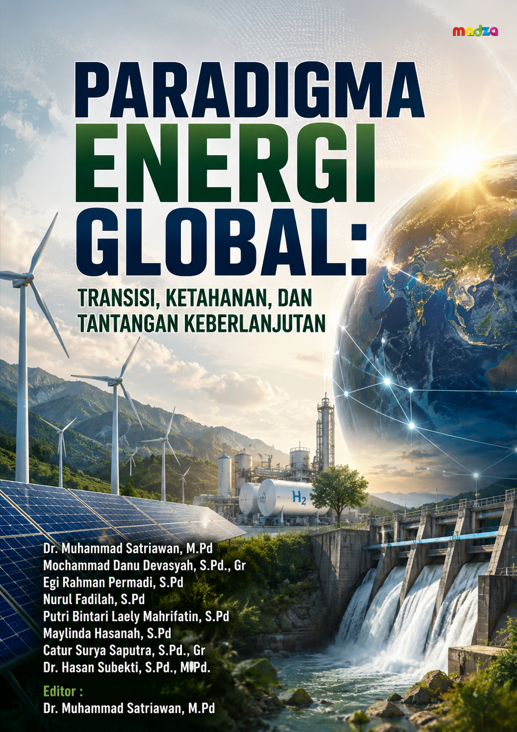 Paradigma Energi Global: Transisi, Ketahanan, dan Tantangan Keberlanjutan