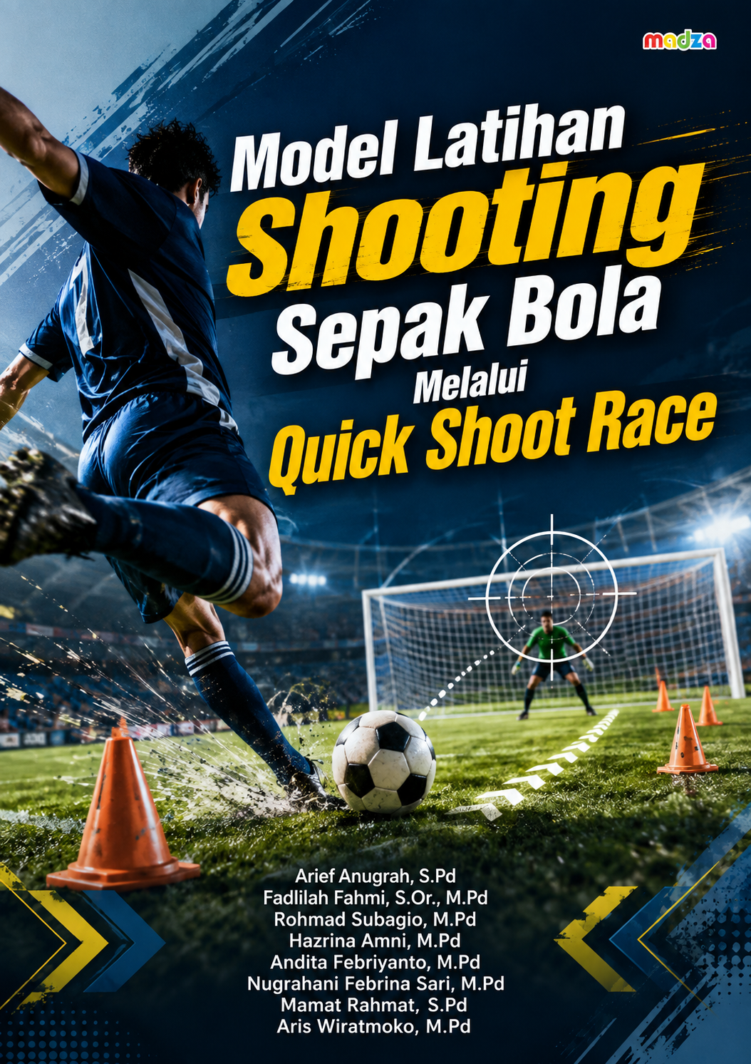 Model Latihan Shooting Sepak Bola Melalui Quick Shoot Race