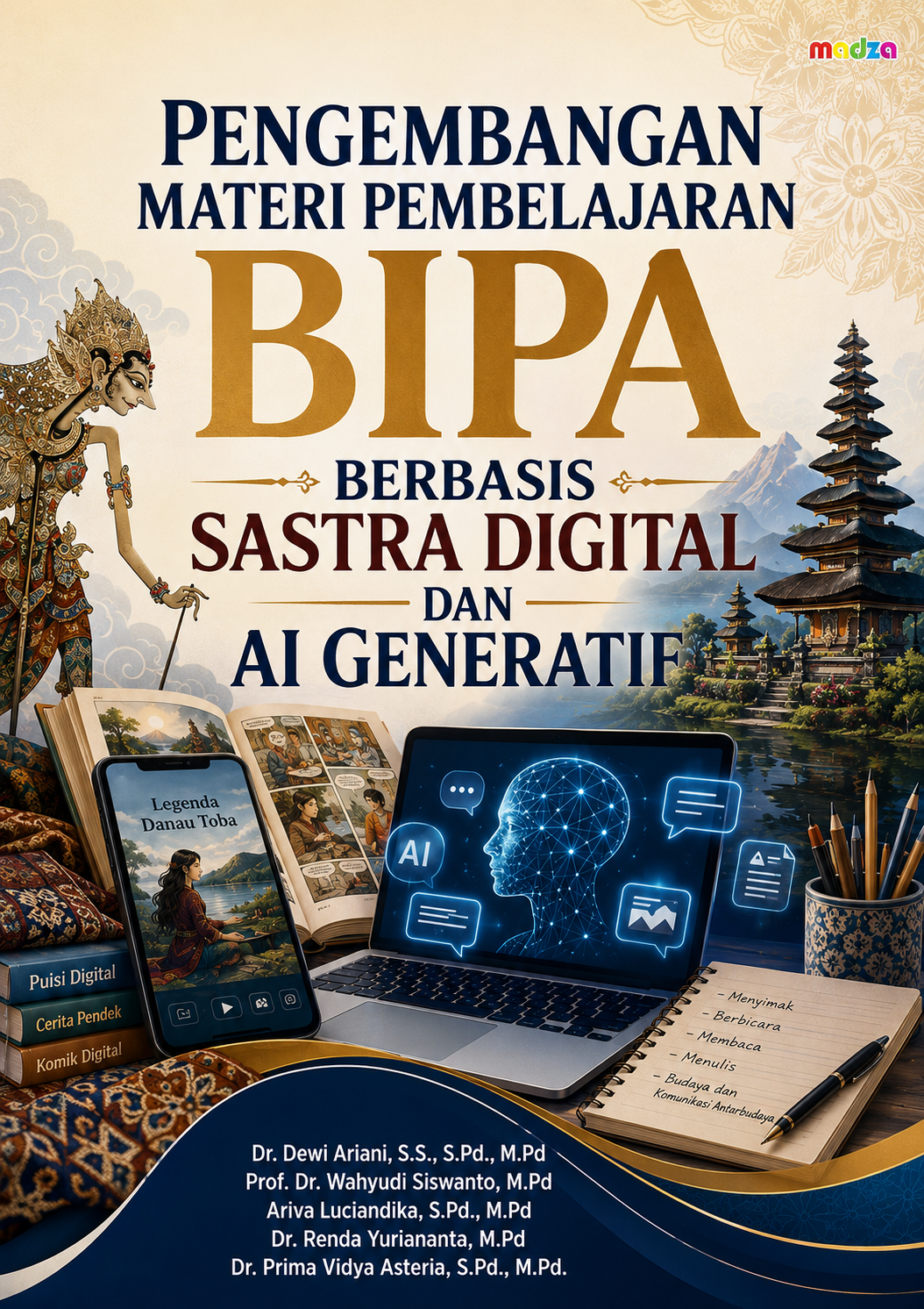 Pengembangan Materi Pembelajaran BIPA Berbasis Sastra Digital dan AI Generatif