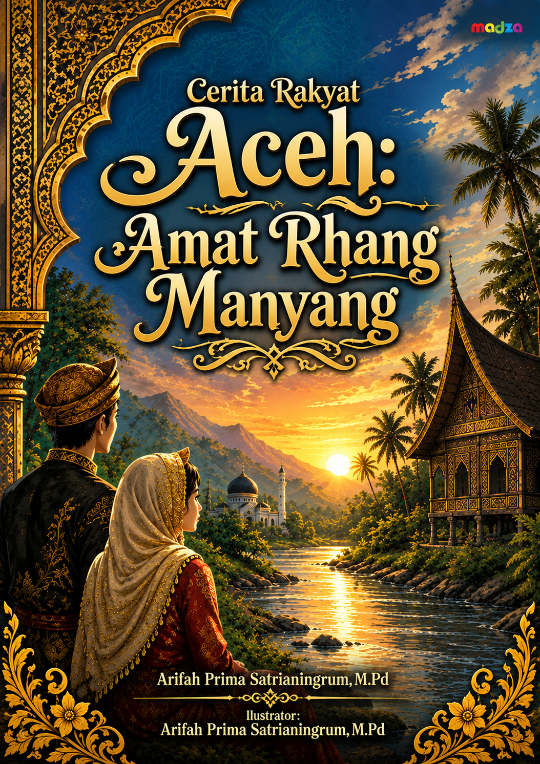 Cerita Rakyat Aceh: Amat Rhang Manyang