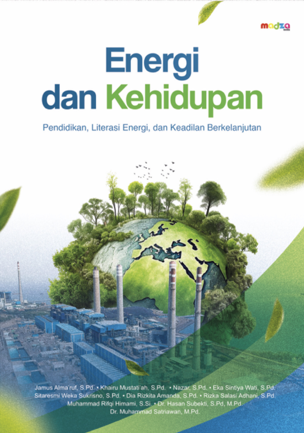 Energi dan Kehidupan: Pendidikan, Literasi Energi, dan Keadilan Berkelanjutan