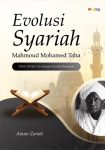 Evolusi Syariah Mahmoud Mohamed Taha Tafsir Al-Qur’an Sebagai Syariat Humanis