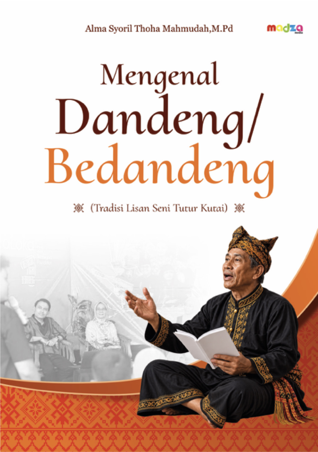Mengenal Dandeng/ Bedandeng (Tradisi Lisan Seni Tutur Kutai)