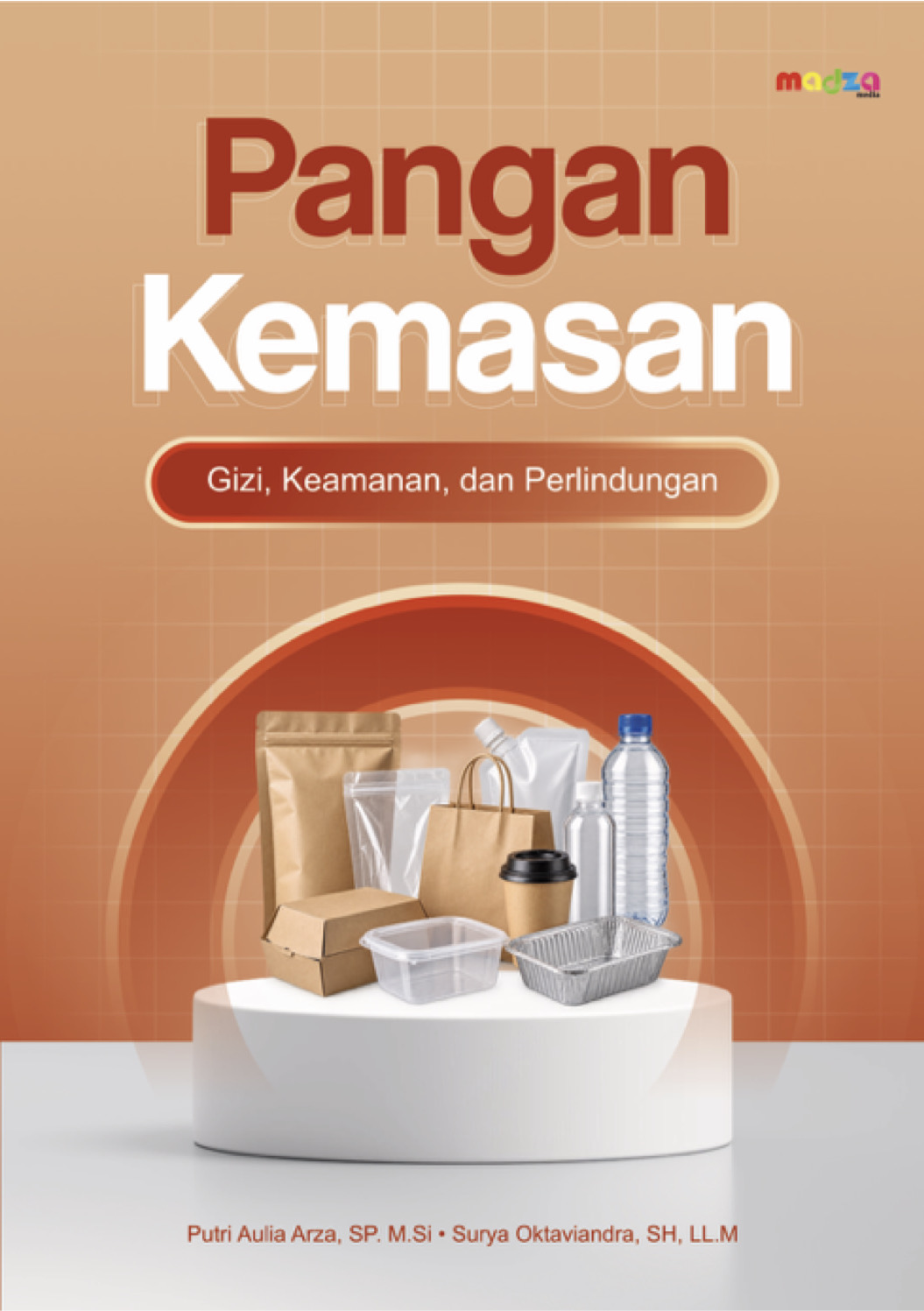 Pangan Kemasan: Gizi, Keamanan dan Perlindungan