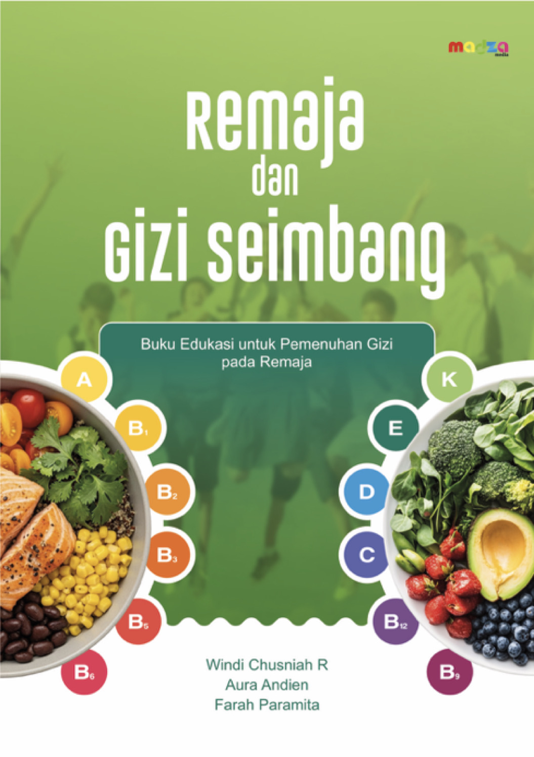 Remaja dan Gizi Seimbang