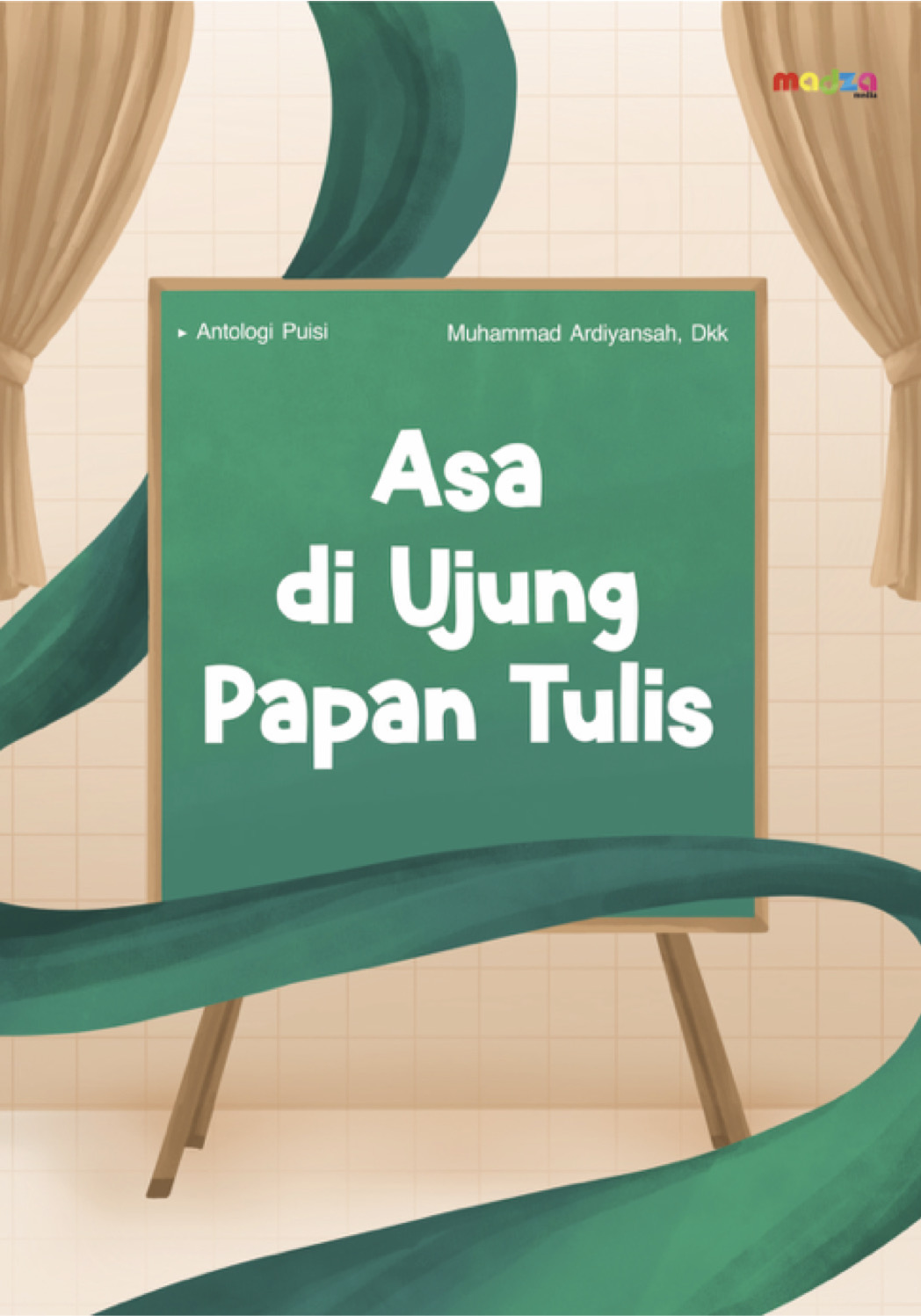 Asa di Ujung Papan Tulis