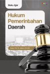 Buku Ajar Hukum Pemerintahan Daerah