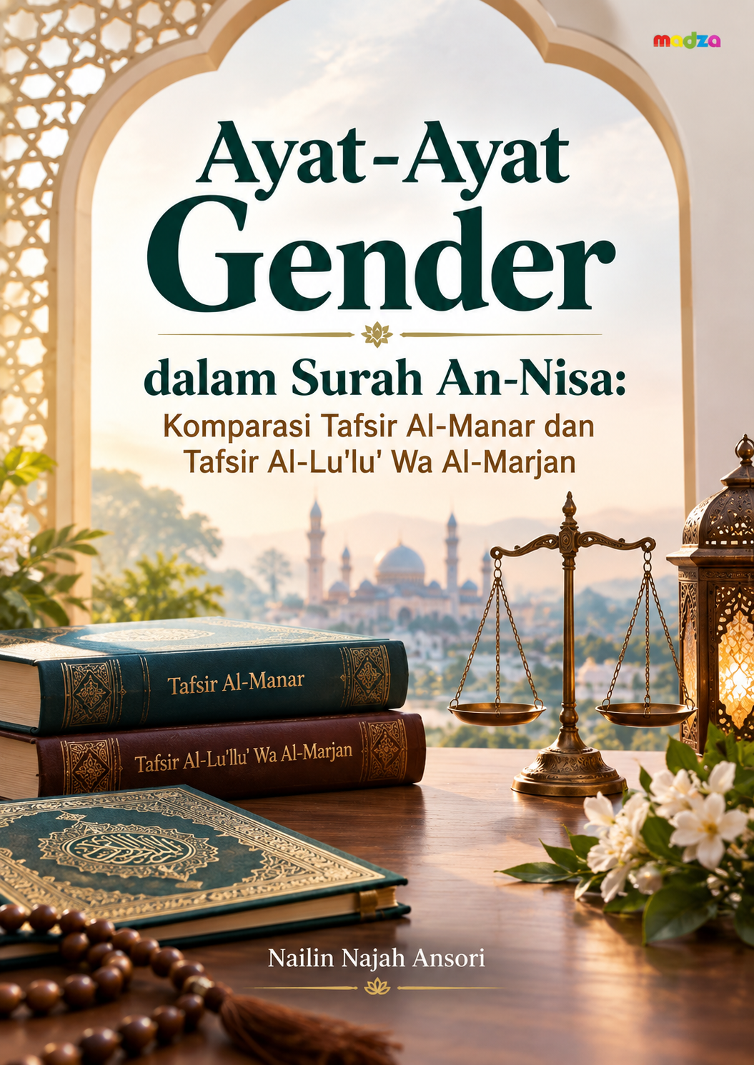 Ayat-Ayat Gender dalam Surah An-Nisa: Komparasi Tafsir Al-Manar dan Tafsir Al-Lu'lu' Wa Al-Marjan