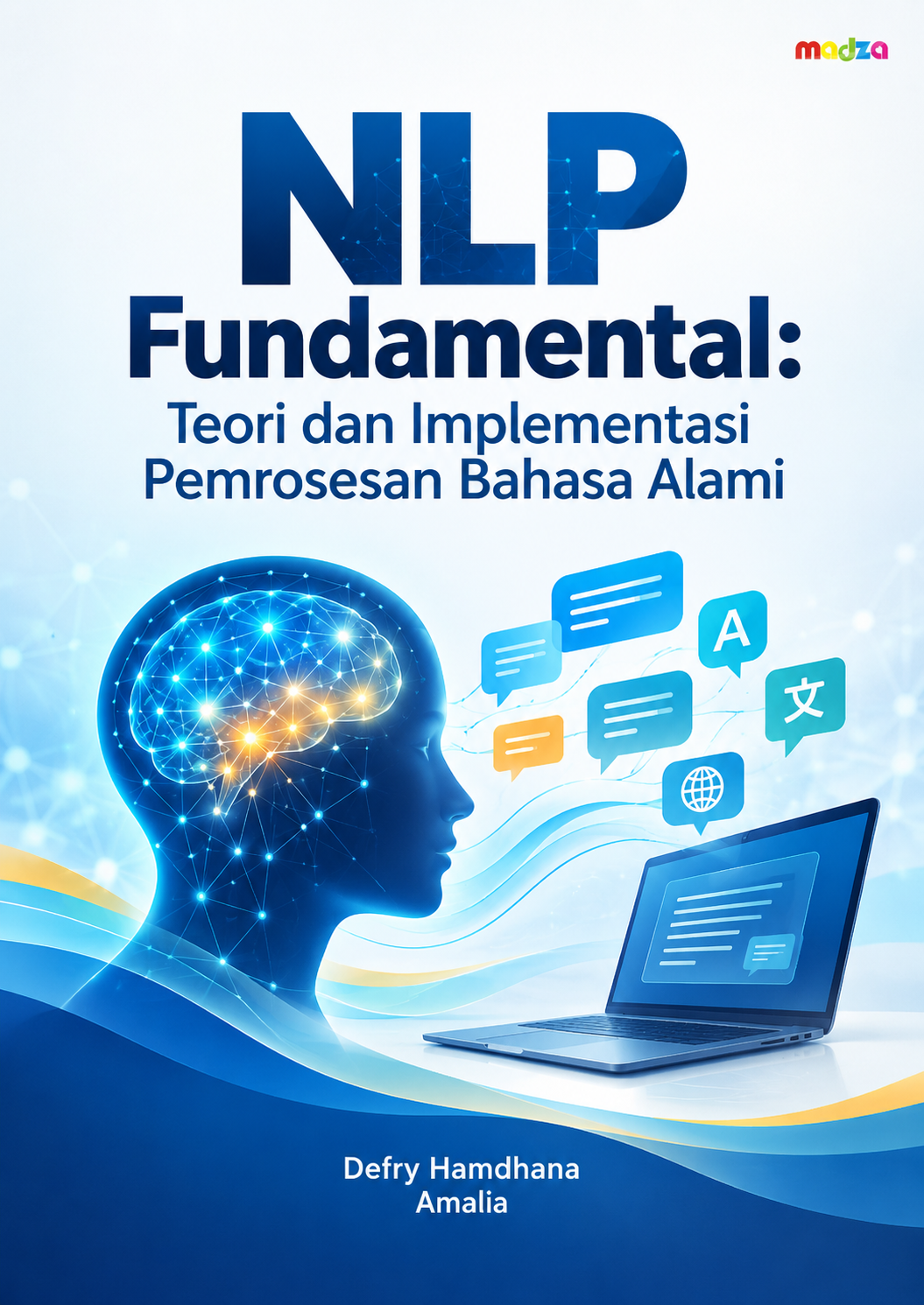NLP Fundamental: Teori dan Implementasi Pemrosesan Bahasa Alami