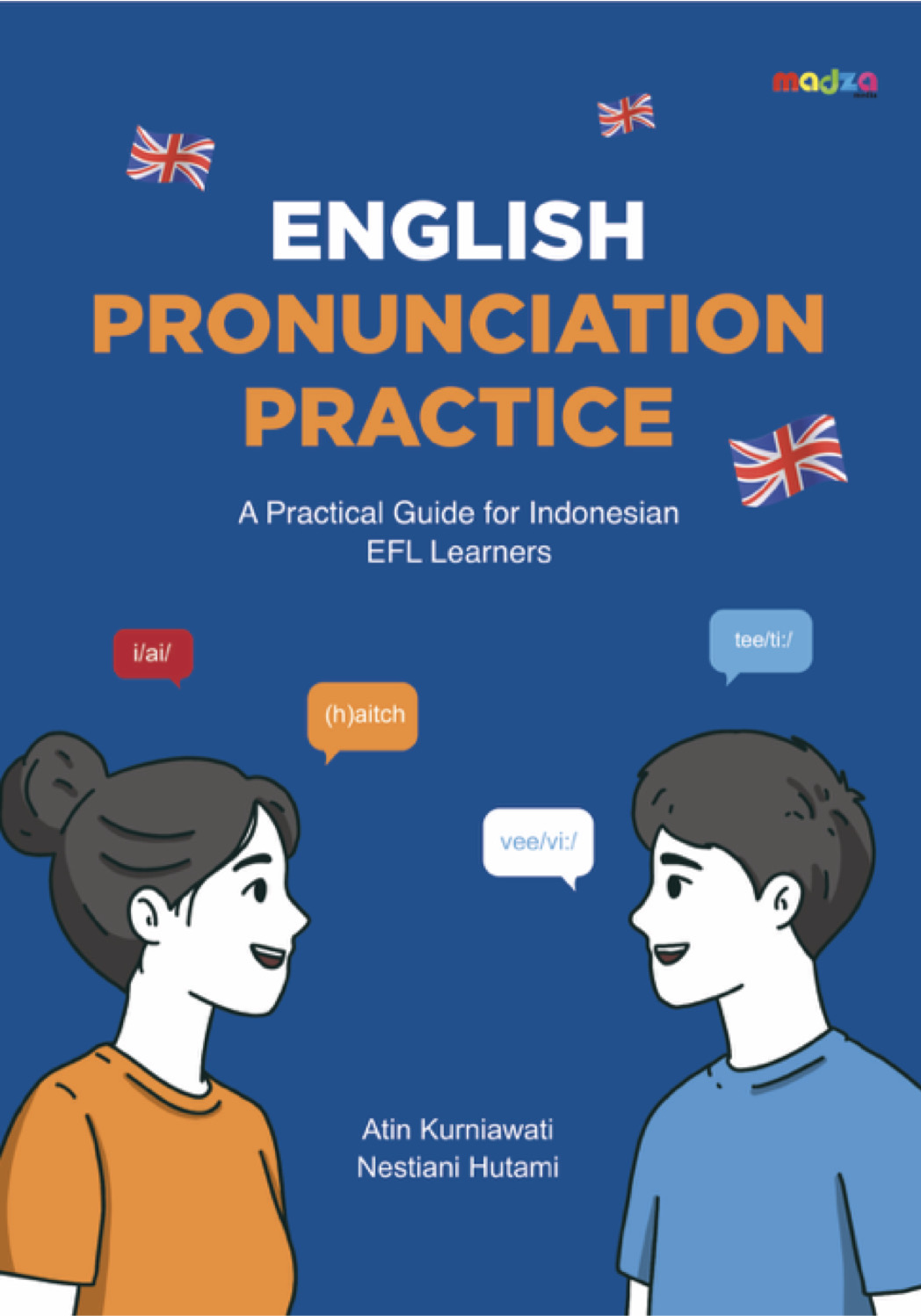 English Pronunciation Practice A Practical Guide for Indonesian EFL Learners
