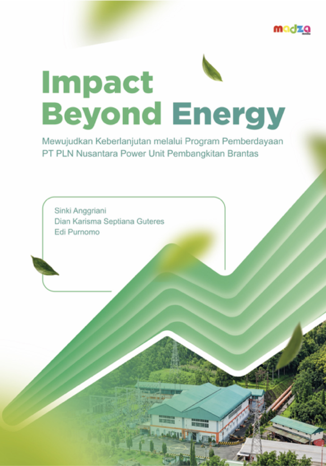 Impact Beyond Energy (Mewujudkan Keberlanjutan Melalui Program Pemberdayaan)
