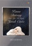 Kamu Datang Saat Aku Tak Ingin Jatuh Cinta