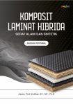Komposit Laminat Hibrida Serat Alami dan Sintetik (Bagian Pertama)