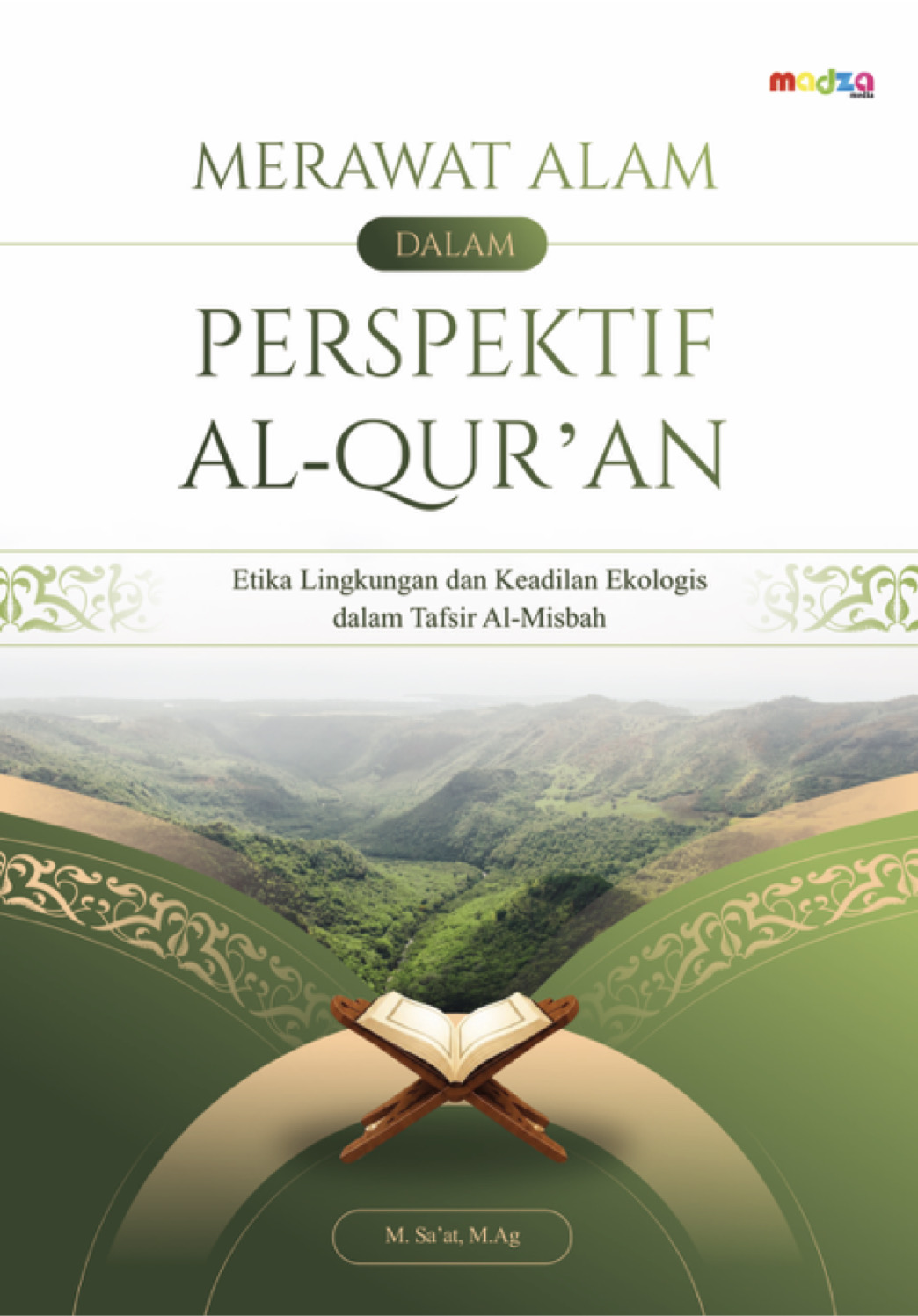 Merawat Alam dalam Perspektif Al-Qur’an