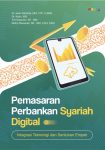 Pemasaran Perbankan Syariah Digital Integrasi Teknologi dan Sentuhan Empati