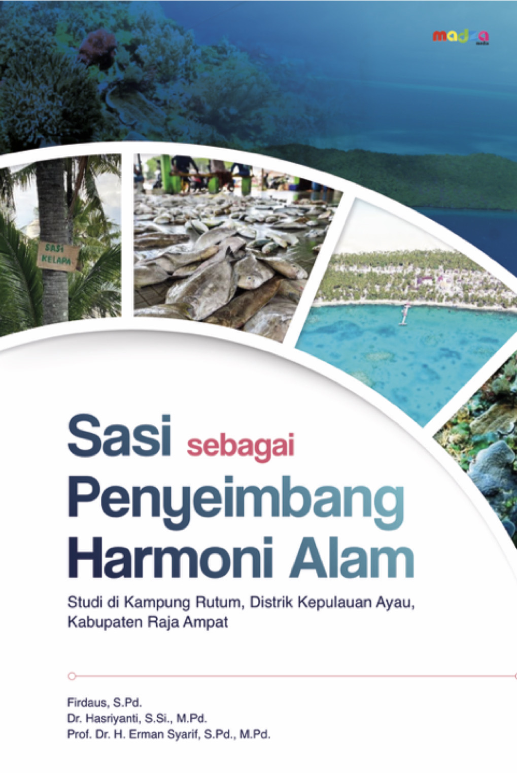 Sasi Sebagai Penyeimbang Harmoni Alam