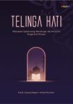 Telinga Hati Menyelami Epistemologi Mendengar dari Al-Qur’an hingga Era Disrupsi