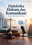 Dialektika Hukum dan Komunikasi