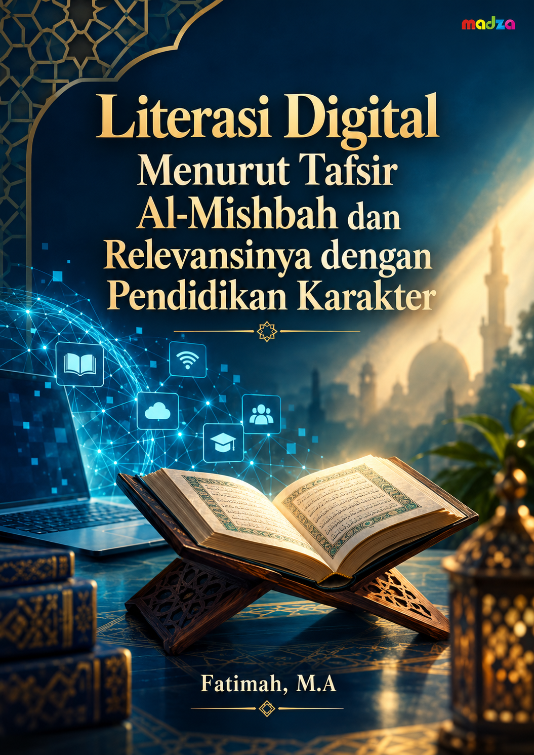 Literasi Digital Menurut Tafsir Al-Mishbah dan Relevansinya dengan Pendidikan Karakter