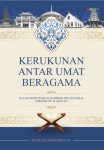 Kerukunan Antarumat Beragama dalam Mewujudkan Harmoni Relasi Sosial Perspektif Al-Qur’an