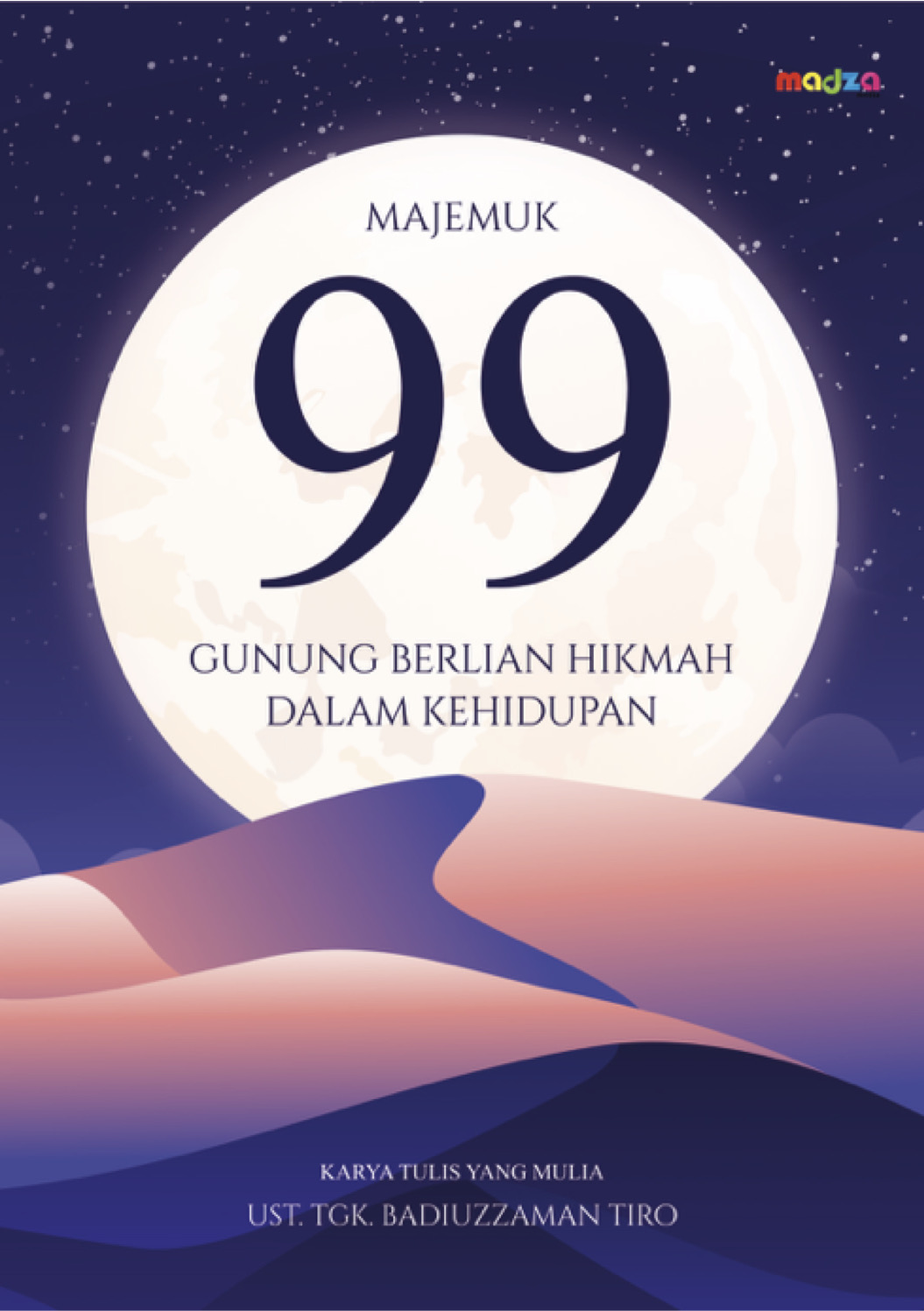 Majemuk 99 Gunung Berlian Hikmah dalam Kehidupan