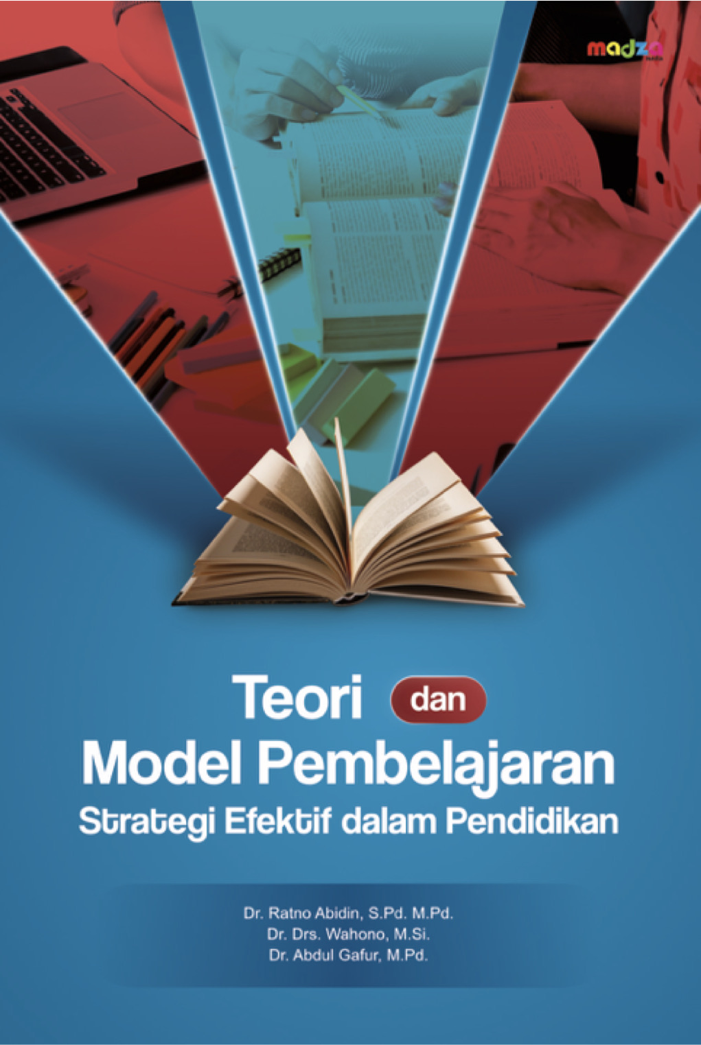 Teori dan Model Pembelajaran Strategi Efektif dalam Pendidikan